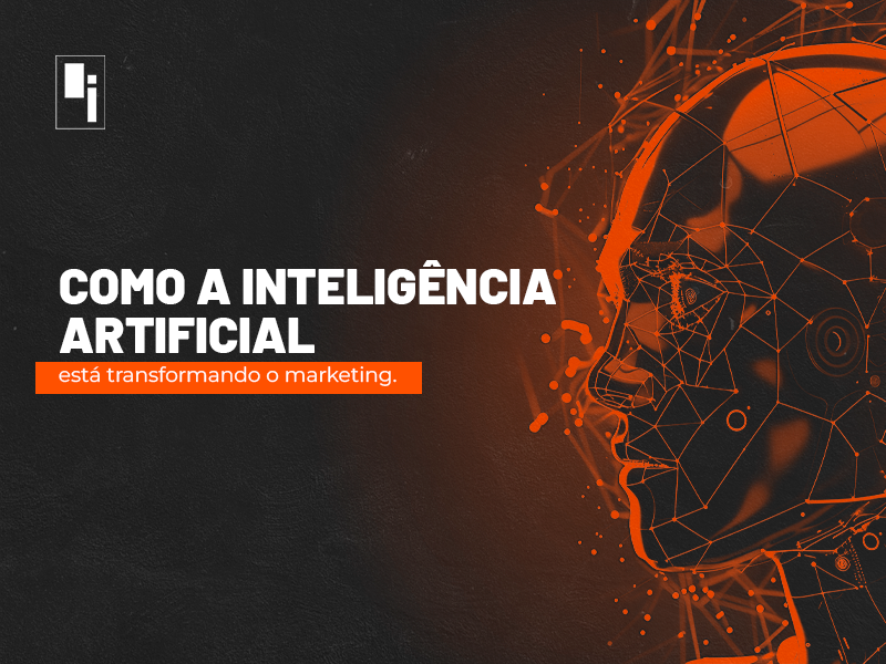 Como a Inteligência Artificial está transformando o futuro da automação de vendas e marketing