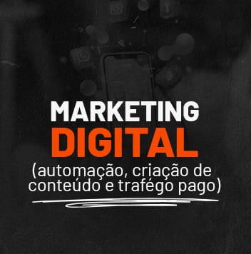 Marketing Digital | Automação, criação de conteúdo e Tráfego Pago